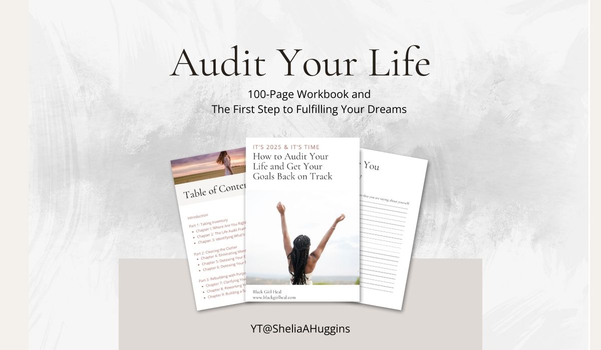 Audit Your Life: The First Step to Achieving Your Dreams