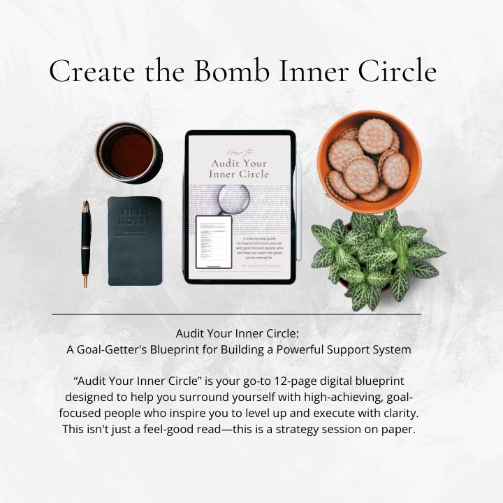 The 2025 Blueprint to Audit and Create a Powerful Inner Circle