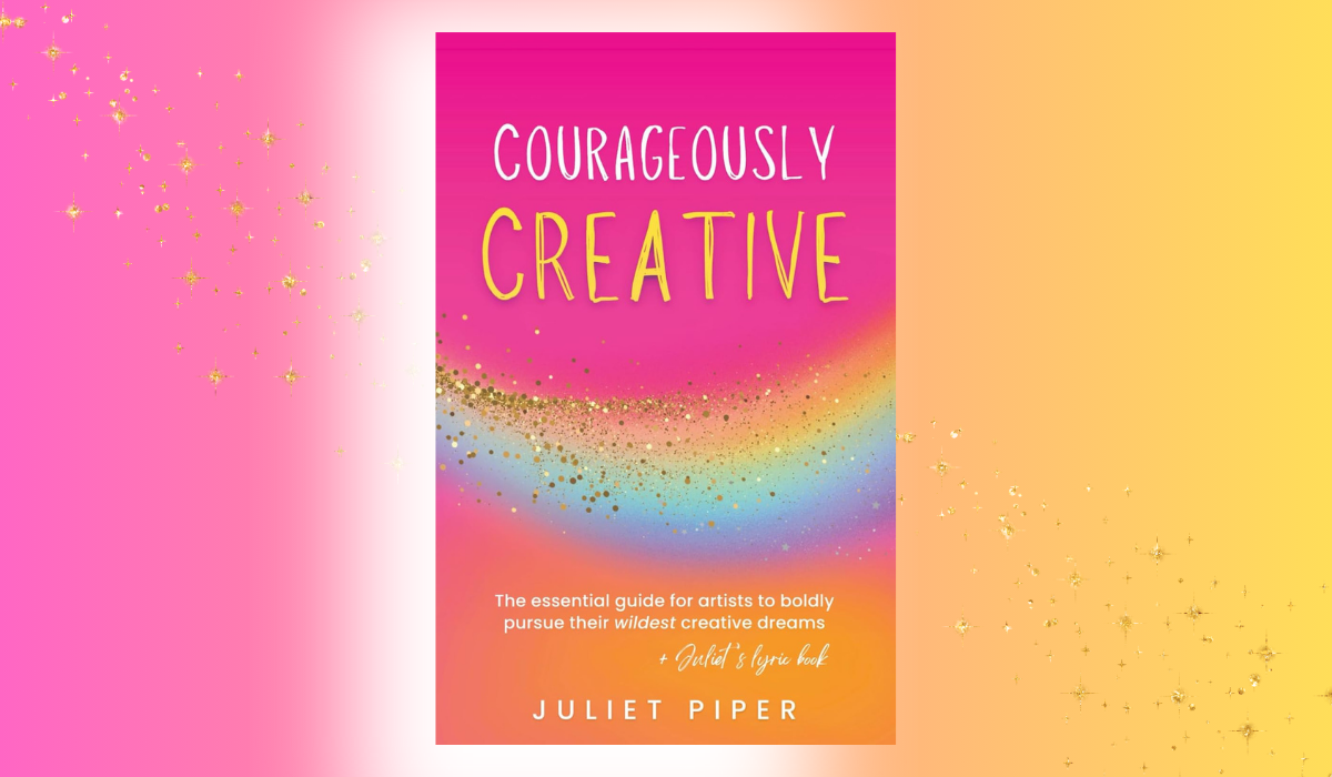 Courageously Creative E-Book: Boldly Pursue Your Wildest Dreams