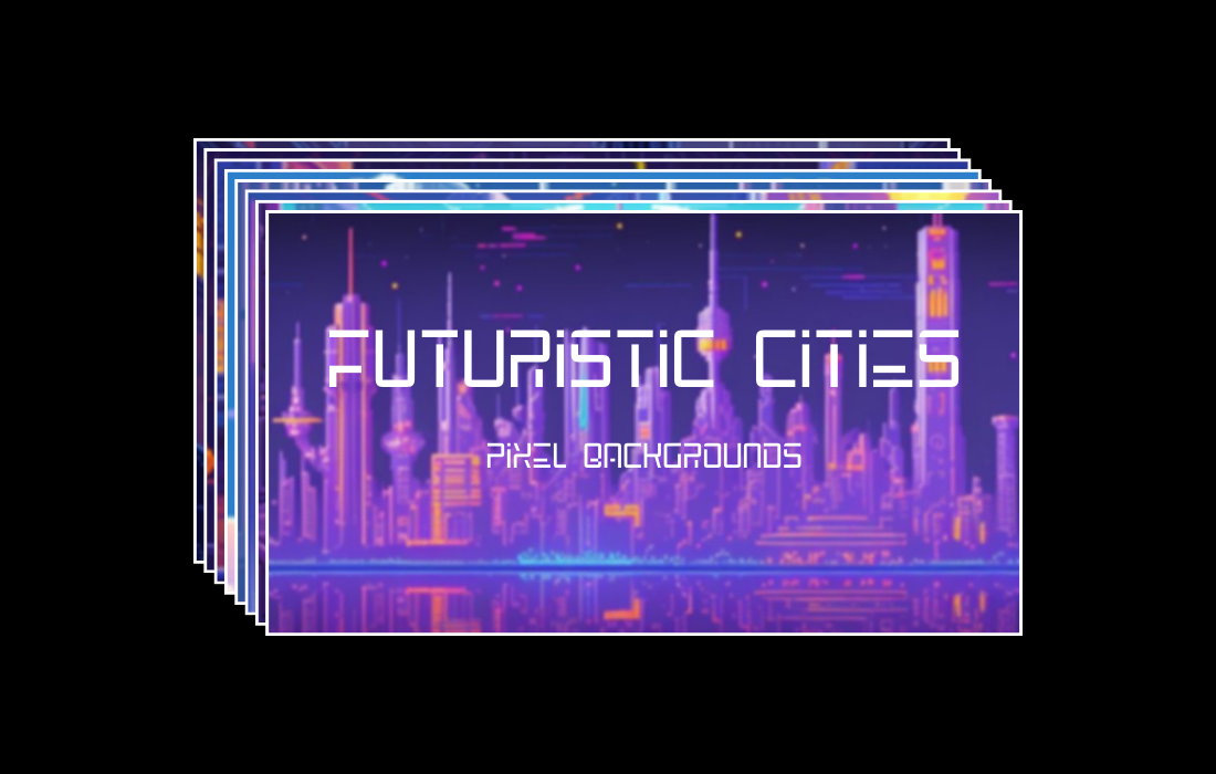 Pixel Backgrounds - Futuristic Cities