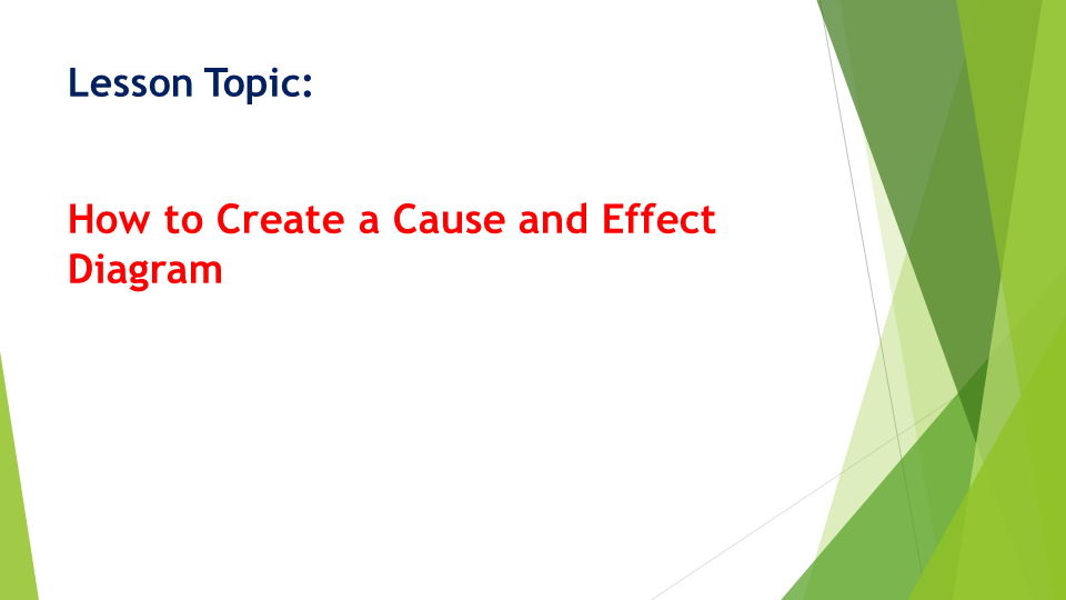 How to Create a Cause and Effect Diagram