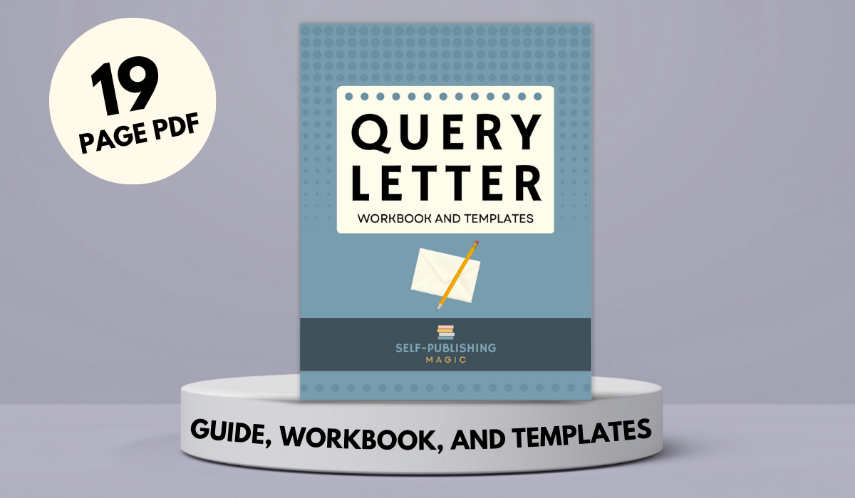 Query Letter Workbook and Templates for Authors