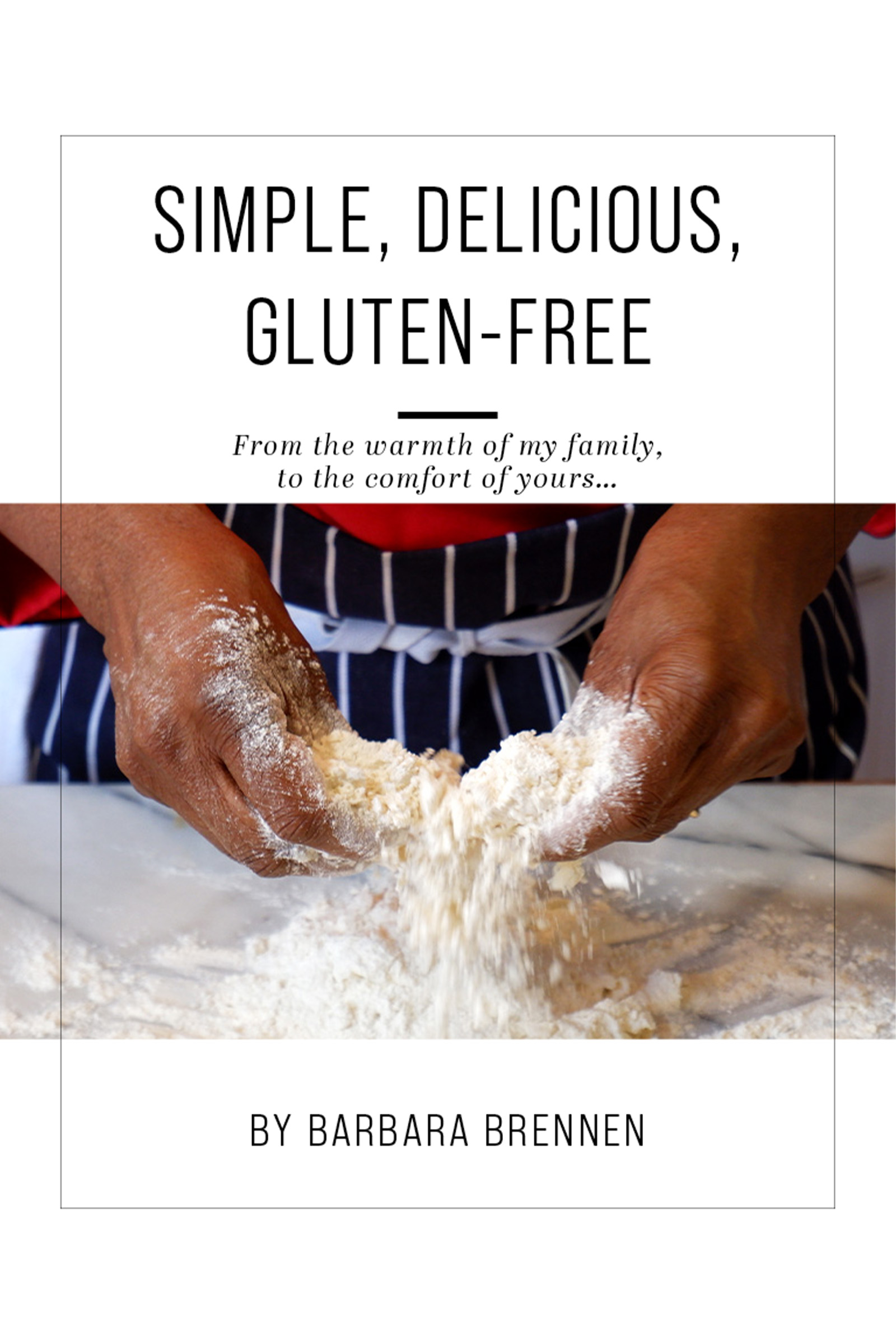 Simple, Delicious, Gluten-Free eBook
